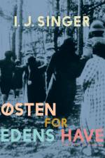 Østen for Edens have af I. J. Singer