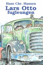 Lars Otto - fugleungen af Hans Christian Hansen