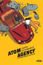 Atom Agency 1: Fyrstindens smykker af Yann