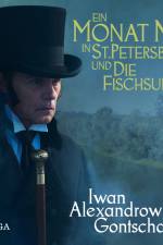 Ein Monat Mai in St. Petersburg und Die Fischsuppe af Iwan Alexandrowitsch Gontscharow