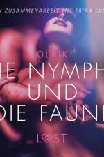Die Nymphe und die Faune: Erika Lust-Erotik af - Olrik
