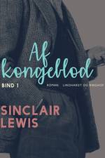 Af kongeblod - Bind 1 af Sinclair Lewis
