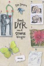 Små dyr med store vinger af Sille Jensen