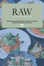 Raw - Spis næringsrigtigt RAW af Charlotte T. Frobenius