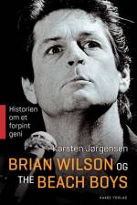 Brian Wilson og The Beach Boys af Karsten Jørgensen