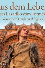 Aus dem Leben des Lazarillo vom Tormes - Von seinem Glück und Unglück af Lazarillo De Tormes