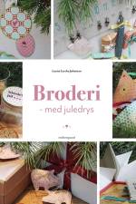 Broderi med juledrys af Louise Lerche Johansen