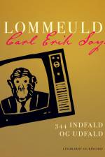 Lommeuld. 344 indfald og udfald af Carl Erik Soya