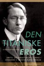 Den titaniske eros af Henrik Wivel