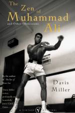 The Zen Of Muhammad Ali af Davis Miller