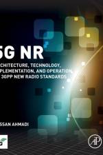 5G NR af Sassan (Director of 5G Wireless Systems and Standards at Xilinx Inc. and Lecturer at Stanford University) Ahmadi