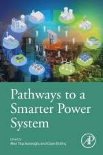 Pathways to a Smarter Power System af Ozan Erdinc