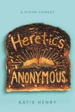 Heretics Anonymous af Katie Henry