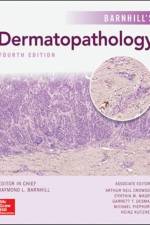 Barnhill's Dermatopathology, Fourth Edition af Raymond Barnhill