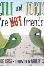 Turtle and Tortoise Are Not Friends af Mike Reiss