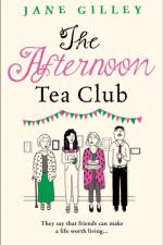 The Afternoon Tea Club af Jane Gilley