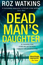 Dead Man’s Daughter af Roz Watkins