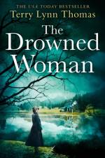 The Drowned Woman af Terry Lynn Thomas