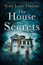 The House of Secrets af Terry Lynn Thomas