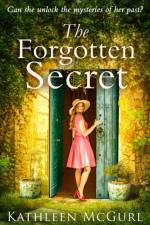The Forgotten Secret af Kathleen McGurl
