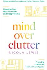 Mind Over Clutter af Nicola Lewis