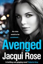 AVENGED af Jacqui Rose