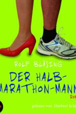 Der Halb-Marathon-Mann af Rolf Bläsing