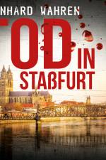 Tod in Staßfurt af Reinhard Wahren