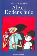 Alex i Dødens hule af Hans Christian Hansen