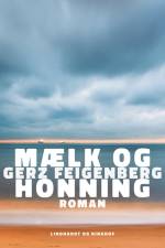 Mælk og honning af Gerz Feigenberg