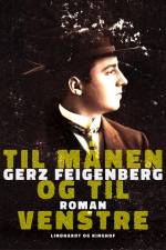 Til månen og til venstre af Gerz Feigenberg