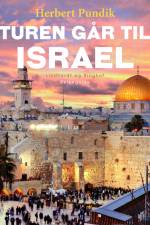Turen går til Israel af Herbert Pundik