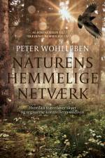 Naturens hemmelige netværk af Peter Wohlleben