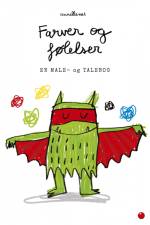 Farver og følelser - en male- og talebog af Anna Llenas