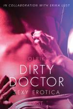 Dirty Doctor - Sexy erotica