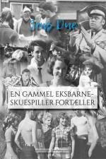 En gammel eksbarneskuespiller fortæller af Jens Due
