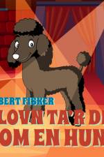 Klovn ta'r det som en hund af Robert Fisker