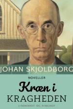 Kræn i Kragheden af Johan Skjoldborg