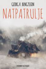 Natpatrulje af Georg V. Bengtsson