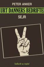 Kurt Danners bedrifter: Sejr af Peter Anker