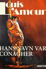 Hans navn var Conagher af Louis L'Amour