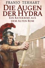 Die Augen der Hydra - Ein Ratekrimi aus dem alten Rom af Franjo Terhart
