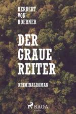 Der graue Reiter af Herbert Von Hoerner