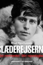 Slæderejserne - Nye mennesker. Min rejsedagbog af Knud Rasmussen