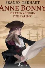 Anne Bonny - Piratenkönigin der Karibik af Franjo Terhart