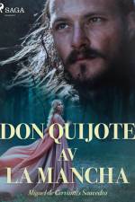 Don Quijote av la Mancha af Miguel de Cervantes