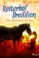 Reiterhof Dreililien 4 - Der Sommer im Tal af Ursula Isbel