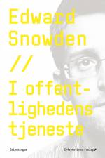 I offentlighedens tjeneste af Edward Snowden