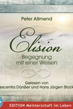 Elision - Begegnung mit einer Weisen af Peter Allemnd
