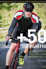 +50 og hurtig af Joe Friel